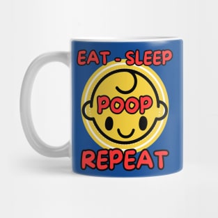 Funny baby routine eat sleep poop repeat two sided shirt Mug